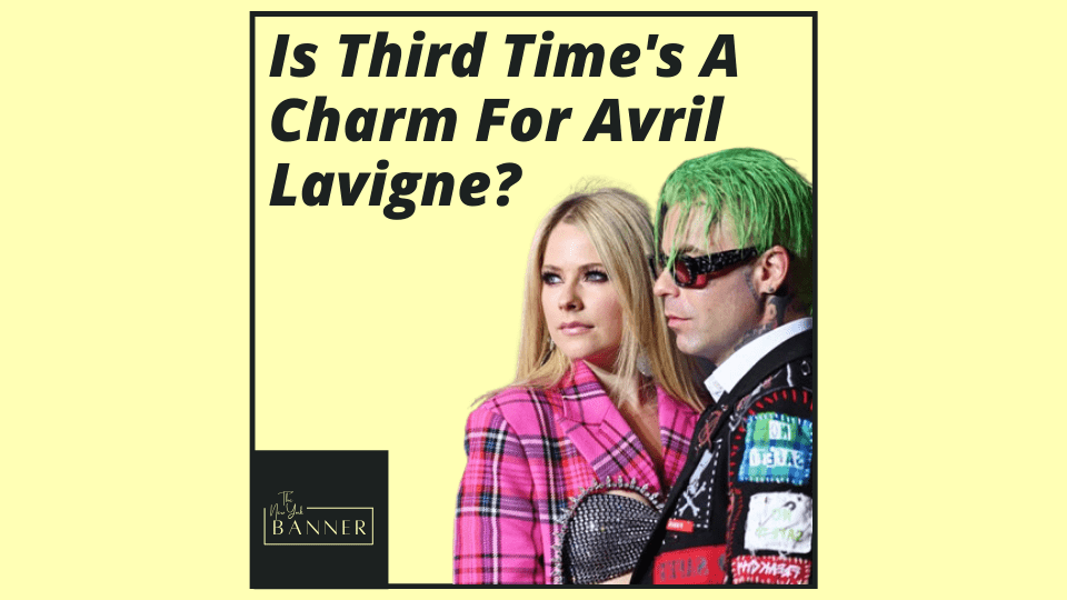 Is Third Time's A Charm For Avril Lavigne_