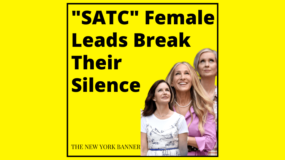 _SATC_ Female Leads Break Their Silence